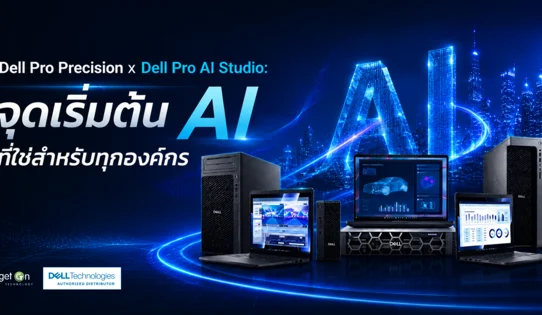 ทำไมต้อง Dell Pro Precision